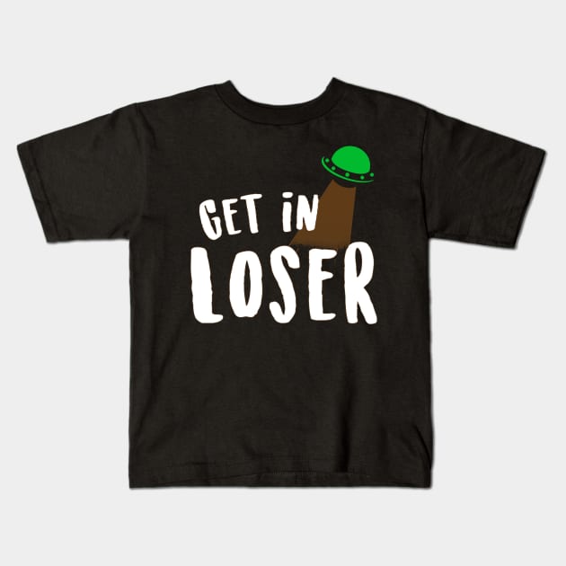 Get In Loser Kids T-Shirt by via starbucks